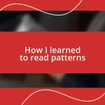 How I learned to read patterns